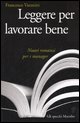 Leggere per lavorare bene