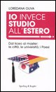 Io invece studio all'estero
